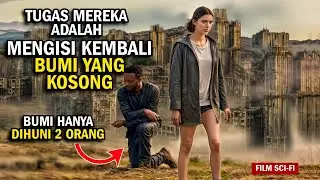 MENJADI MANUSIA TERAKHIR YANG BERTAHAN DI BUMI | Alur cerita film