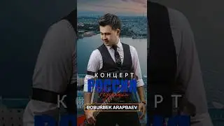Boburbek Arapbaev dan Rossiya Federatsiyasida konsert dasturlari