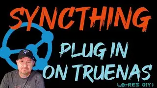 SyncThing Plug-in on TrueNAS