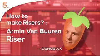 Armin Van Buuren Riser Tutorial