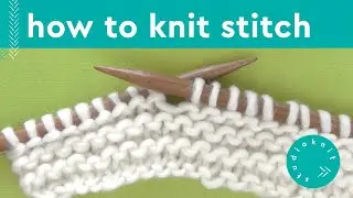 HOW TO KNIT STITCH ► Day 7 Absolute Beginner Knitting Series