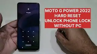 Moto G Power 2022 Hard Reset Unlock Phone