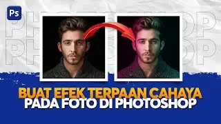 Cara Membuat Efek Dual Light di Photoshop