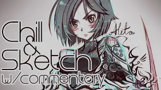 Alita: Battle Angel - Chill & Sketch w/ Commentary Fanart Drawing Video