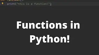 How to Create Functions in Python - Python Tutorial