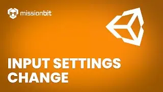 Input Settings Change | Unity Tutorial