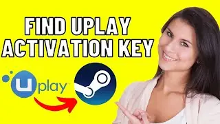 HOW TO FIND UPLAY ACTIVATION KEY ON STEAM 2025! (FULL GUIDE)
