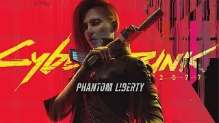 #30 Cyberpunk 2077. Лично в руки I Внутренняя борьба с терроризмом I Час смятения ► Phantom Liberty
