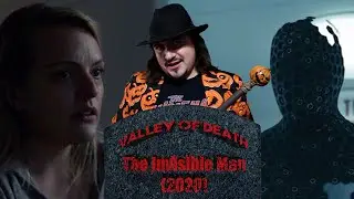 The Invisible Man (2020) - Valley of Death Movie Reviews