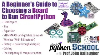 Choosing a Board for CircuitPython   A Few Important Considerations