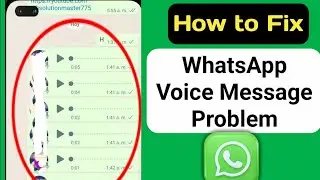 How To Fix WhatsApp Voice Message Problem (New 2024) | WhatsApp Voice Message Problem