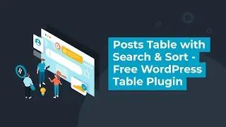 Posts Table with Search & Sort - Free WordPress Table Plugin