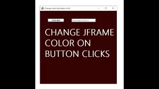 Change JFrame Color On Button Clicks