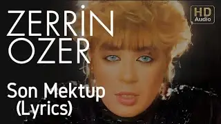 Zerrin Özer - Son Mektup (Lyrics)