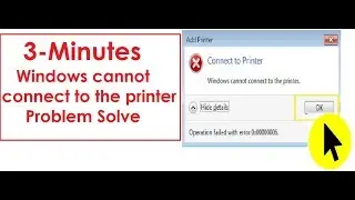 Windows cannot connect to the printer  Fix Operation Failed Error 0x0000002