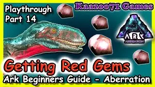 Getting Red Gems Aberration Ark 💥 - EP 14