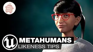 Metahumans - Tips For Likeness | Unreal 5 Tutorial