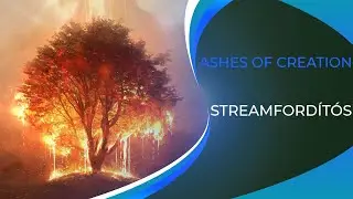 🔥 Acélrózsák és tűzsárkányok - Ashes of Creation magyarul 🔥 / Aug 30, 2024 / TA#937