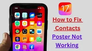 How to Fix Contact Poster Not Working on iPhone iOS 17