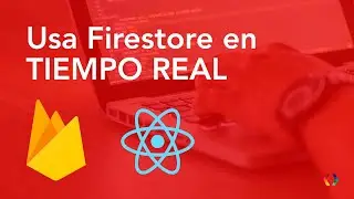 Bases de datos en tiempo real con Firebase y React Native | React Native en Español