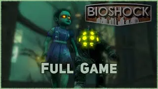 BioShock - Longplay Full Game Walkthrough [No Commentary] 4k