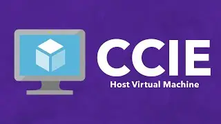 A New CCIE Tool - Host VM