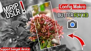 Mirip DSLR ! Gcam Config Macro Butterfly X3 Mode Siang Malam Xiaomi Poco | By Ruang Senja ID