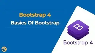 Bootstrap 4 | Basics of Bootstrap 2019 | Eduonix