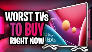 The Top 5 Worst TVs You Can Buy in 2025