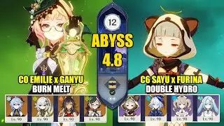 C0 Emilie Ganyu Burn Melt & C6 Sayu Furina Double Hydro | Spiral Abyss 4.8 | Genshin Impact 【原神】