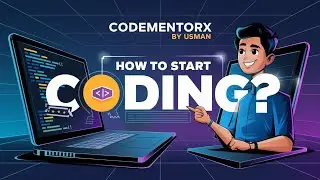 How to Start your Coding Journey – A Step-by-Step Guide for Beginners | 2025