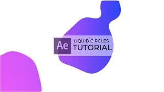 Liquid/Fluid Circles | After Effects