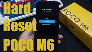 How To Hard Reset Xiaomi Poco M6