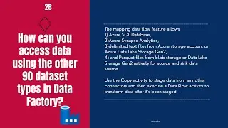 How can you access data using the other 90 dataset types in Data Factory? Interview Q&A Series28/60