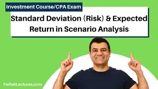 Standard Deviation and  expected Return. Scenario Analysis Measure Risk Investment Course. CFA exam.