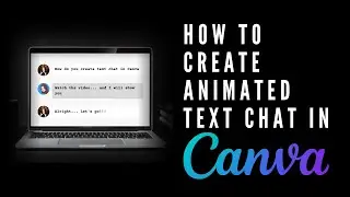 How to Create Animated Text Chat in Canva