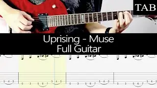 UPRISING - Muse (Matt Bellamy) FULL GUITAR  + TAB