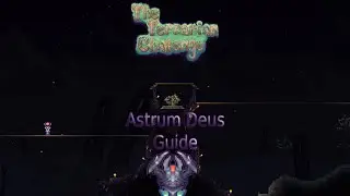 The Terrarian Challenge: Astrum Deus Guide