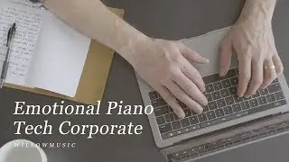 [Commercial Music Free Download] Emotional Piano Corporate for BGM, Tech Movie Trailer