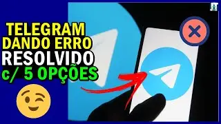 App TELEGRAM NÃO FUNCIONA, TELEGRAM NÃO ABRE | RESOLVA com 5 ALTERNATIVAS