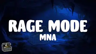 MNA - Rage Mode (Lyrics) ft.Nemo