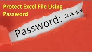 Protect Excel File Using Password,#26