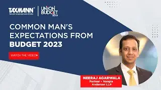 Union Budget 2023 Analysis | What the Common Man expects from the Union Budget 2023?