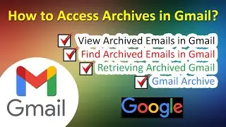 How to Access Archives in Gmail | Access Archive Gmail | Find Archived Gmail | ADINAF Orbit