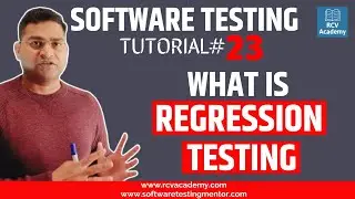 Software Testing Tutorial #23 - What is Regression Testing