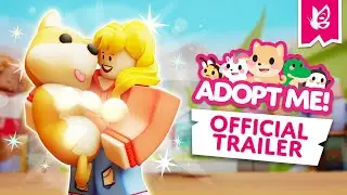 ADOPT ME! Official Game Trailer 🐾