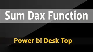 what is sum dax function in power bi | sum dax function in power bi telugu