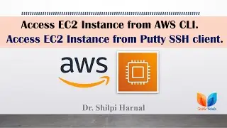 Access EC2 Instance from AWS CLI | Access EC2 Instance from Putty SSH client | Putty SSH client