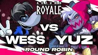 Wess vs. Yuz | Autumn Royale | Round Robin