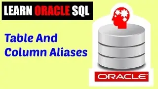 Learn Oracle SQL : Table and Column Aliases